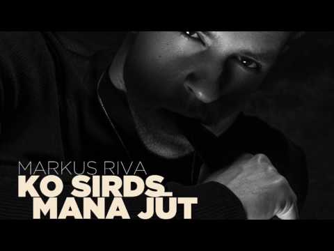 Markus Riva - Ko sirds mana jūt (audio)
