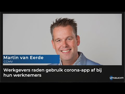 Uitgelicht! Maandag 2 november 2020 - Martin van Eerde (CGMV) over gebruik corona-app bij werknemers