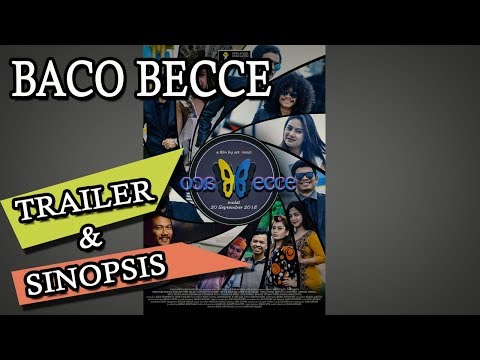 Baco Becce' Trailer dan Sinopsis nya