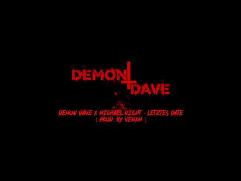 Demon Dave x Michael Night - Letztes Date ( prod. by Venxm )