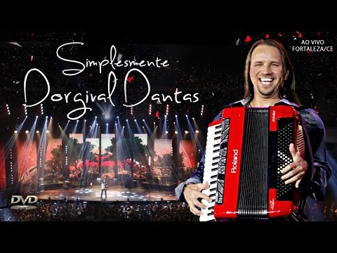 Simplesmente Dorgival Dantas - DVD COMPLETO - OFICIAL