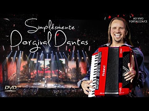 Dorgival Dantas - [DVD Simplesmente Dorgival Dantas] - Completo