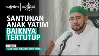 Download lagu Habib Syech Menyantuni Anak Yatim Sebaiknya Tertut... mp3