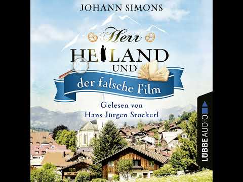 Johann Simons - Herr Heiland und der falsche Film - Herr Heiland, Folge 10