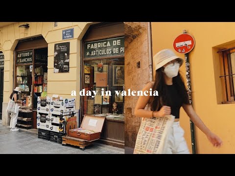 A day in Valencia, Spain | un día bonito en España