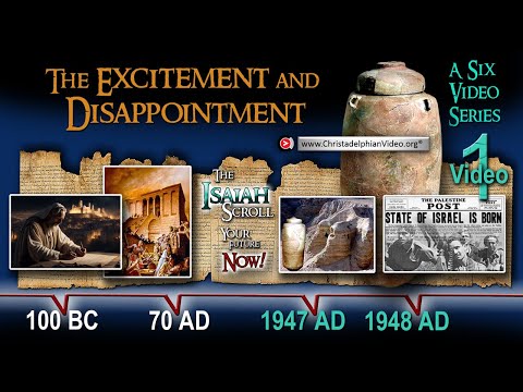 The Isaiah Scroll #1- 'The Excitement and Disappointment'