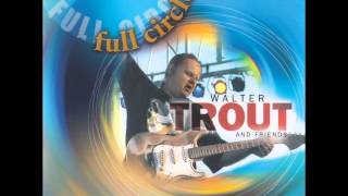 Walter Trout --- Finis Tasby ----                 Can't Help Falling Apart