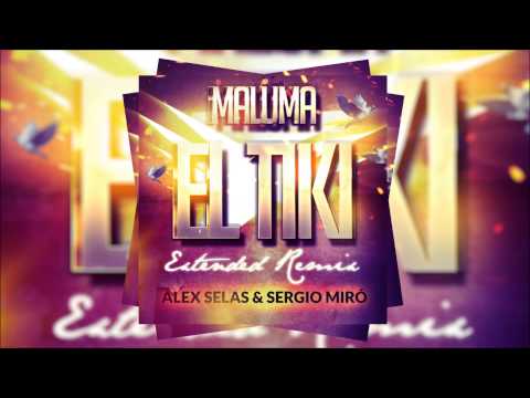 Maluma - El tiki (Alex Selas & Sergio Miró Remix)