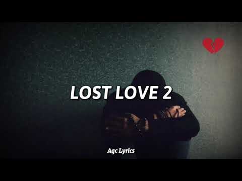 La S X Esteban Rojas - LOST LOVE 2 [Letra/Lyrics]