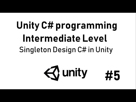 5-Singleton Design c# unity (2020)