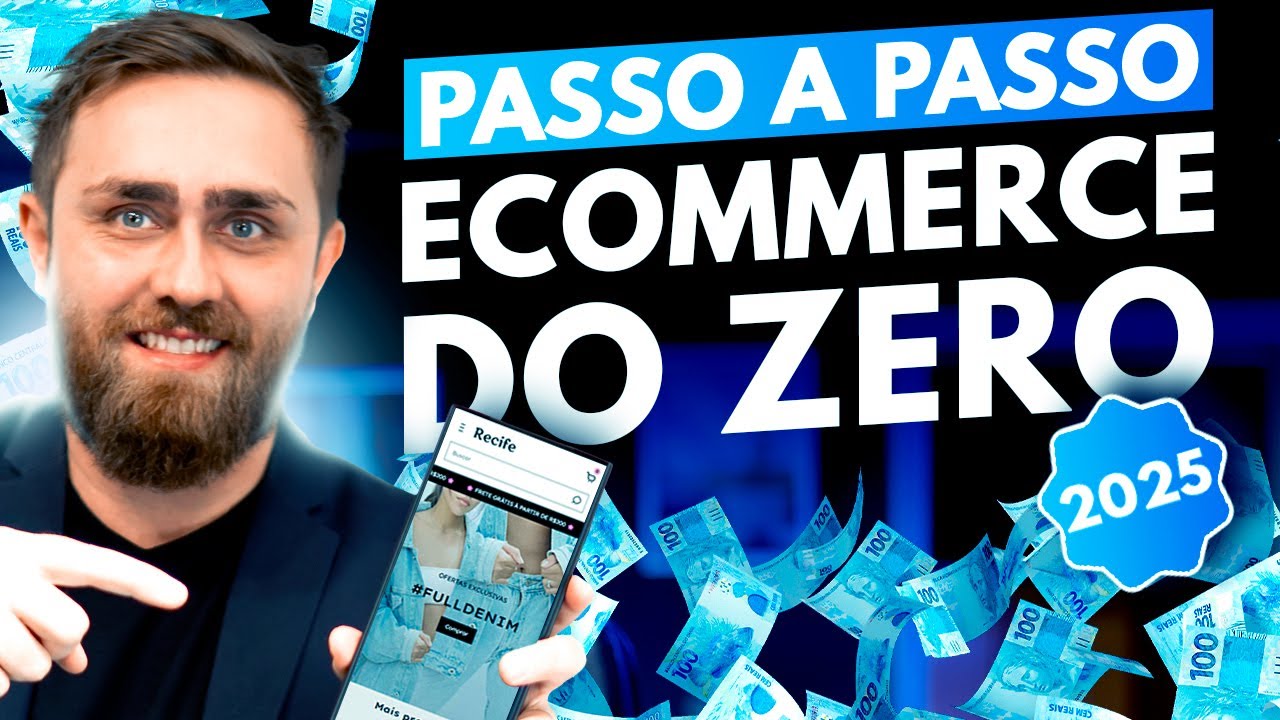 Como Montar Seu Ecommerce Passo a Passo 2025 [Atualizado]