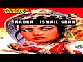 NACHAY NAGIN 1987 NADRA ISMAIL SHAH SULTAN RAHI OFFICIAL PAKISTANI MOVIE