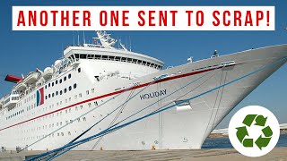 Yet ANOTHER popular cruise ship sold for scrap! ♻️