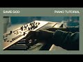 Same God Official Piano Tutorial Elevation Worship