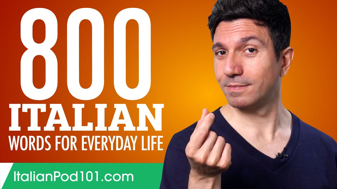 800 Italian Words for Everyday Life - Basic Vocabulary #40