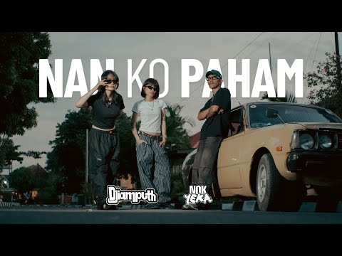 DJiamputh X NOK YEKA - Nan Ko Paham | Su Jauh Sa Tanam Hati Tapi Tra Hasil Viral Tiktok | Sess Moakk