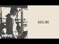 Dylan Gossett Adeline You Re Outta Line Lyric Video
