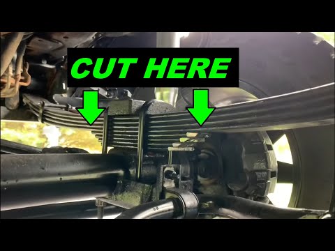 HOW TO SOFTEN UP THE ROUGH RIDE ON YOUR NEWLY LIFTED TRUCK CUT THE LEAF SPRINGS!