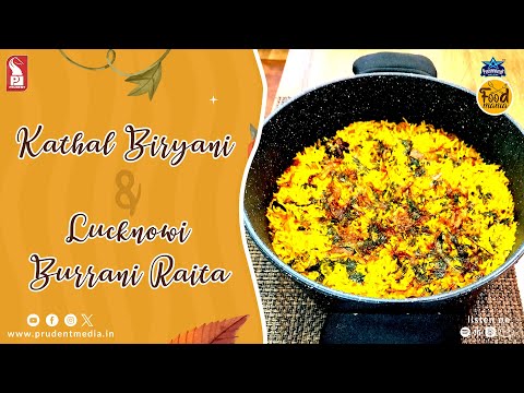 Jackfruit Biryani | Lucknowi Burrani Raita | Food Mania | S2E13 | 110224