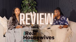 Review | E12 - S2 The Real House Wives of Durban ft Buhle Lupindo