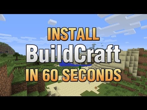 How to Install BuildCraft in Minecraft ... in 60 Seconds