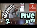 KABRA Training FIVE Gym Eure Tägliche Mobility 2