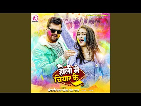 Holi Me Chiyar Ke — watch video