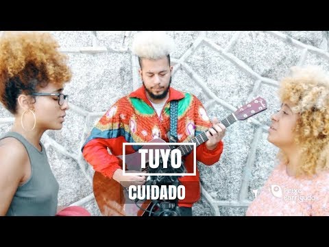 Cuidado - Tuyo | PEIXE BARRIGUDO