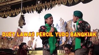 Download lagu DUET LAWAS PERCIL YUDO BANGKIAK mp3