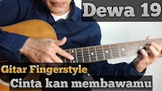 Download lagu Dewa 19 - Cinta kan membawamu (gitar fingerstyle) Cover mp3