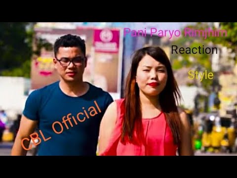 PAANI PARYO SONG || CBL official  Reaction Video 2020