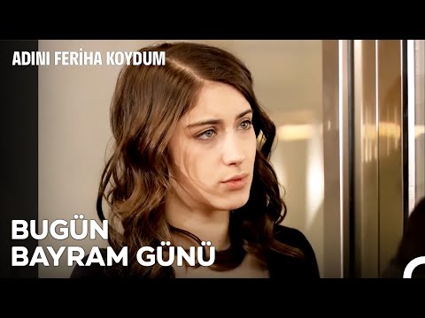 Feriha'nın Başına Gelenler Pişmiş Tavuğun Başına Gelmedi - Adını Feriha Koydum 5. Bölüm
