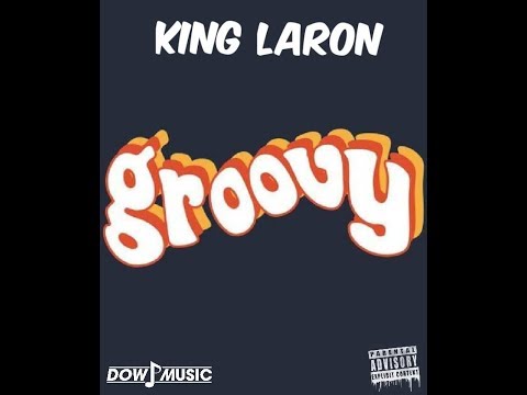 King Laron - Groovy