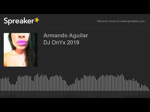 DJ OnYx 2019 (parte 5 de 5)