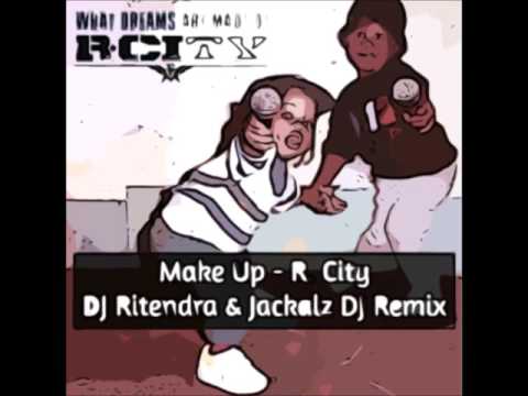 Make Up - DJ Ritendra x Jackalz DJ x R  City (Reggaeton Remix)