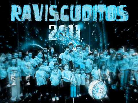 Canción Raviscuditos [Presentación 2011]