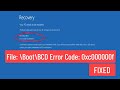 File: \Boot\BCD Error Code: 0xc000000f FIXED