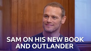 Sam Heughan Talks Outlander Series 7 And New Book | BBC The Edit
