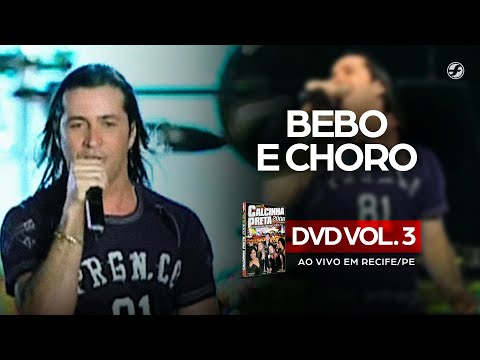 Bebo e Choro - Calcinha Preta