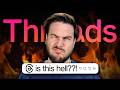 What The Hell Is Going On On Threads