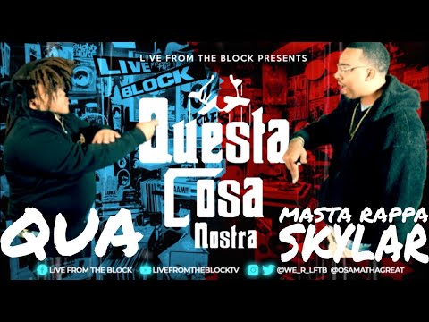 QUA VS MASTA RAPPA SKYLER // QUESTA COSA NOSTRA // TRYOUT