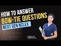 How to Answer NCLEX Next Generation Bow-Tie Question
