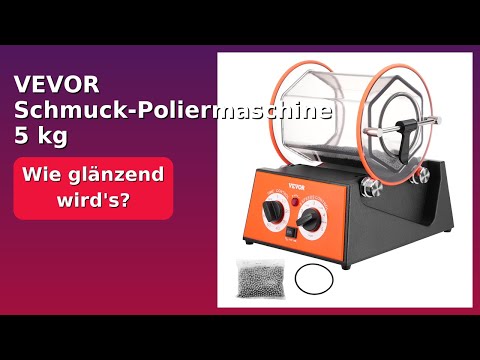 BEWERTUNG (2025): VEVOR Schmuck-Poliermaschine 5 kg. WESENTLICHE Einzelheiten