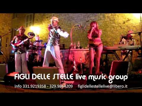 FIGLI DELLE STELLE live music group (Video Promo)
