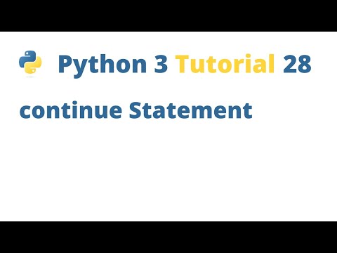 Python 3 Tutorial 28 - continue Statement
