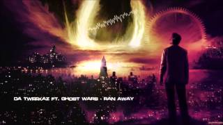 Da Tweekaz ft. Ghost Wars - Ran Away [HQ Original]