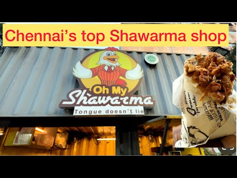 Best Shawarma shop in Chennai | Oh My Shawarma