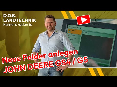 DOB Fahrerakademie John Deere Lenksystem #4 NEUES FELD ANLEGEN