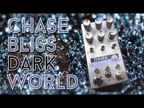 Chase Bliss Audio Dark World image 9