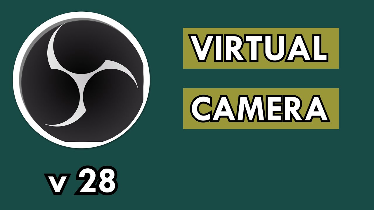 OBS 28 virtual camera: What is Scene and Internal output?